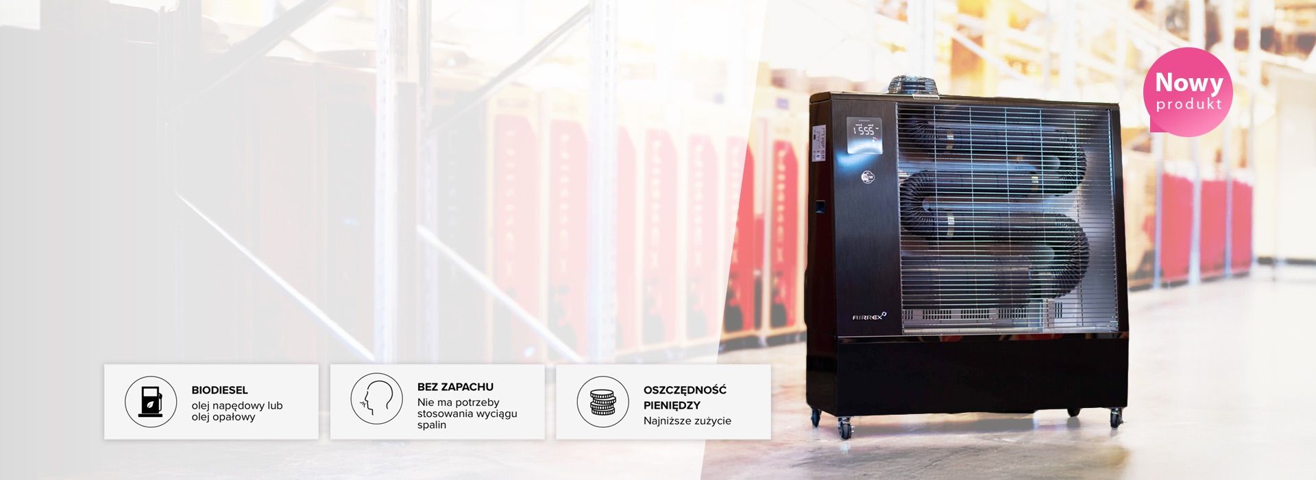 Wynajem nagrzewnic olejowych na podczerwień Airrex Wydajne i ekonomiczne ogrzewanie garaży, warsztatów, <br>tarasów, namiotów, hal i magazynów